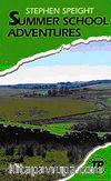 Summer School Adventures (Teen Readers Level 2)