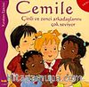 Cemile Çinli ve Zenci Arkadaşlarını Çok Seviyor