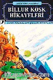 Billur Köşk Hikayeleri