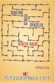 Öznesini Yitiren Öyküler