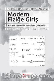 Fen Bilimleri Öğretmenleri ve Öğretmen Adayları İçin Modern Fiziğe Giriş