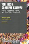 Yeni Nesil Öğrenme Kültürü & Sürekli Değişen Bir Dünya İçin Hayal Gücü Yetiştirmek