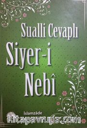 Sualli Cevaplı Siyer-i Nebi