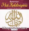 Kanaviçe Hat Koleksiyonu 2