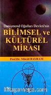 Danişmend Oğulları Devleti'nin Bilimsel ve Kültürel Mirası