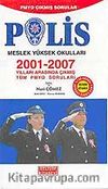 2001-2007 Arası Çıkmış Sorular - Polis Meslek Yüksek Okulları