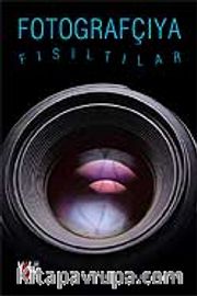 Fotografçıya Fısıltılar