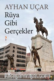 Rüya Gibi Gerçekler