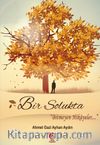 Bir Solukta Bitmeyen Hikayeler