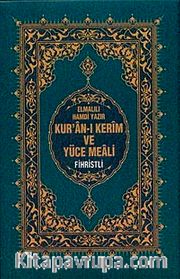 Kur'an-ı Kerim ve Yüce Meali (Hafız Boy-Fihristli)