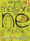 Mekan Ne O Mekan
