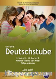 Unsere Deutschstube 9.Sınıf A1.1-10.Sınıf A1.2  Almanca Yardımcı Ders Kitabı Türkçe Açıklamalı