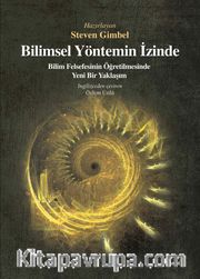 Bilimsel Yöntemin İzinde <br /> Bilim Felsefesinin Öğretilmesinde Yeni Bir Yaklaşım