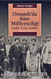 Osmanlı'da Kürt Milliyetçiliği & Kimlik, Evrim, Sadakat