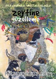 Zeytine Güzelleme