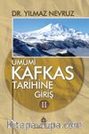 Umumi Kafkas Tarihine Giriş 2