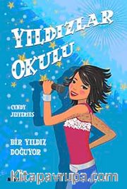 Bir Yıldız Doğuyor / Yıldızlar Okulu-2
