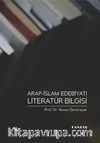 Arap İslam Edebiyatı Literatür Bilgisi