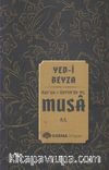 Yed-i Beyza Kur'an-ı Kerim'de Hz. Musa (a.s.)