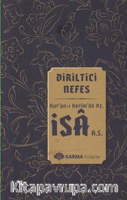 Diriltici Nefes Kur'an-ı Kerim'de Hz. İsa (a.s)