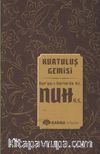 Kurtuluş Gemisi Kur'an-ı Kerim'de Hz. Nuh (a.s.)