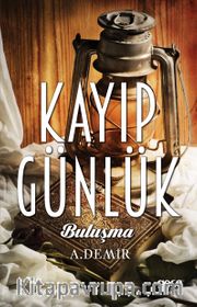 Kayıp Günlük <br /> Buluşma