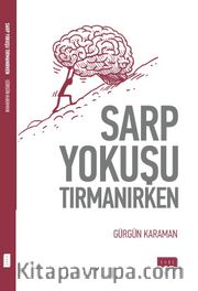 Sarp Yokuşu Tırmanırken