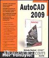AutoCAD 2009 Her Yönüyle!