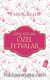 Genç Kızlara Özel Fetvalar