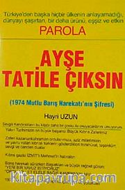 Parola Ayşe Tatile Çıksın
