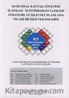 Kurumsal Kaynak Yönetimi & Sap R-3 ERP BW BI-IP Ticari Bilişim ve Tümleşik Kaynak Planlama Yazılımı