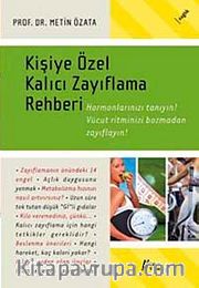 Kişiye Özel Kalıcı Zayıflama Rehberi