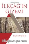 İlkçağ’ın Gizemi / Tarih Öğretisi 1