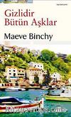 Gizlidir Bütün Aşklar