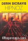 Derin Sıçrayış Hipnoz & Davranış Değiştirmenin Hipnotik İlkeleri