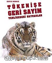 Tükenişe Geri Sayım Tehlikeli Hayvanlar