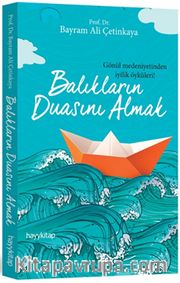 Balıkların Duasını Almak