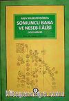 Arşiv Belgeleri Işığında Somuncu Baba ve Neseb-i Alisi (Yüce Nesebi)