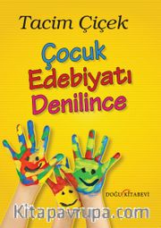 Çocuk Edebiyatı Denilince