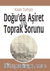 Doğu’da Aşiret ve Toprak Sorunu