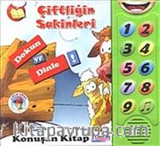 Çiftliğin Sakinleri <br /> Dokun ve Dinle Konuşan Kitap