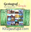 Geziograf Avrupa & A’dan Y’ye Avrupa