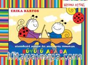 Büyülü Ada’da / Uğurböceği Sevecen İle Salyangoz Tomurcuk - Boyama Kitabı