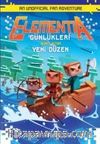 Elementia Günlükleri 2 / Yeni Düzen