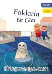 Okumaya Başlarken - Foklarla Bir Gün