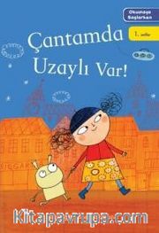 Çantamda Uzaylı Var / Okumaya Başlarken