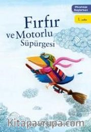 Fırfır ve Motorlu Süpürgesi / Okumaya Başlarken