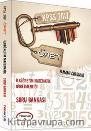 2017 ÖABT İlköğretim Matematik Öğretmenliği Tamamı Çözümlü Soru Bankası