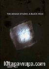 The Design Studio A Black Hole