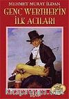 Genç Werther'in İlk Acıları
